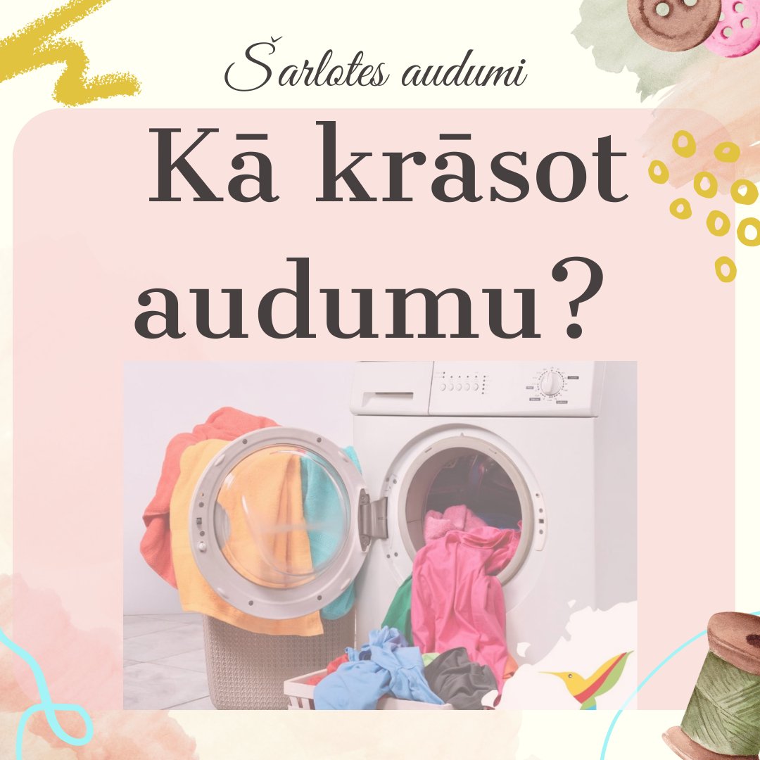 Comment teindre un tissu, étape par étape. - Šarlotes audumi
